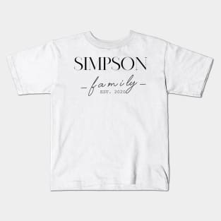 Simpson Family EST. 2020, Surname, Simpson Kids T-Shirt